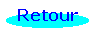  Retour à la Page Précédente 